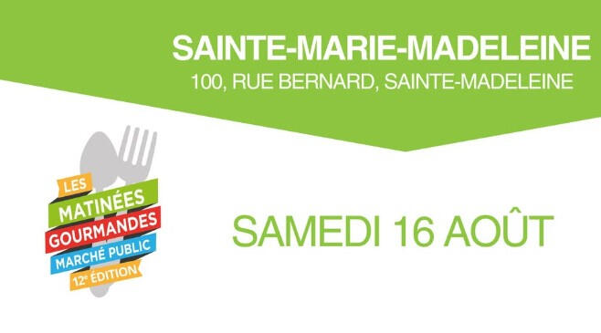 Les Matinées Gourmandes de Sainte-Marie-Madeleine